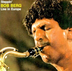 Steppin’ Live in Europe
