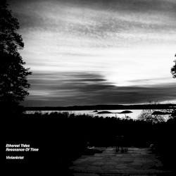 Ethereal Tides / Resonance of Time
