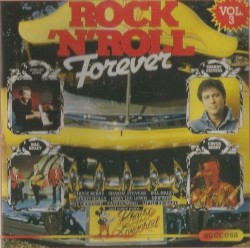 Rock ’n’ Roll Forever, Vol. 3
