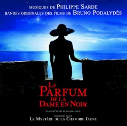 Le parfum de la dame en noir / Le mystère de la chambre jaune