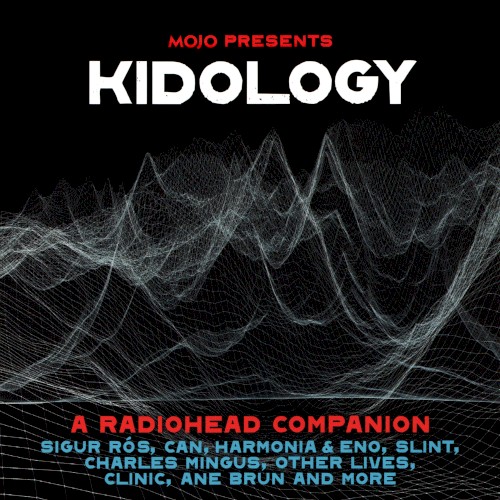 Kidology (A Radiohead Companion)