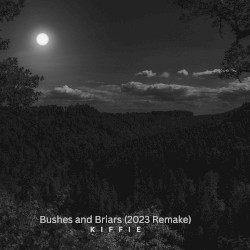 Bushes and Briars