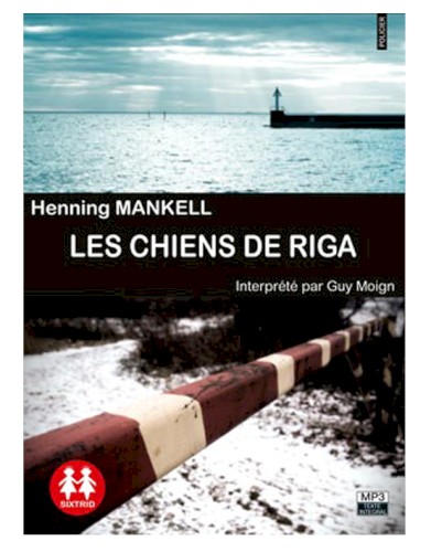 Les Chiens de Riga