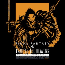 Trail to the Heavens: FINAL FANTASY XIV Original Soundtrack