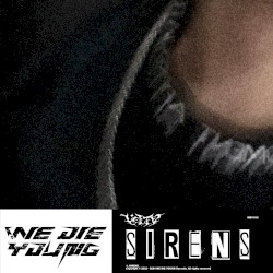 SIRENS