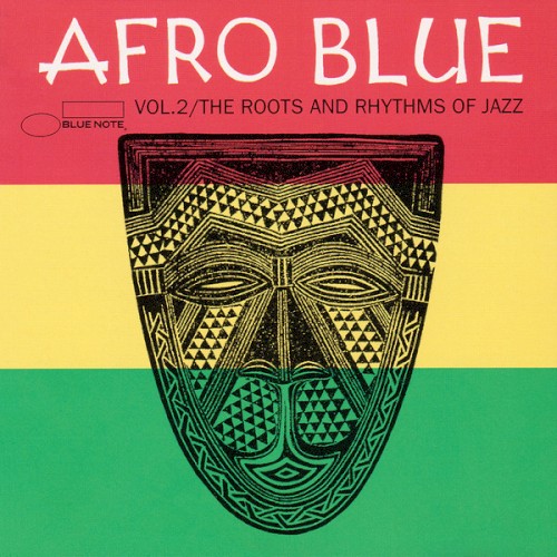 Afro Blue, Volume 2: The Roots and Rhythms of Jazz