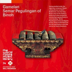 Gamelan Semar Pegulingan of Binoh