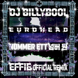 넘버 원 // NUMMER ETT Part 2 (Effie & Eurohead remix)