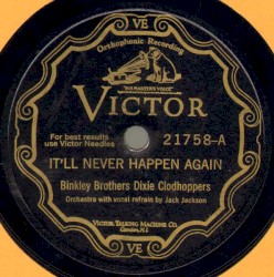It'll Never Happen Again / All Go Hungry Hash House