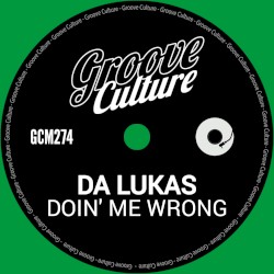 Doin' Me Wrong