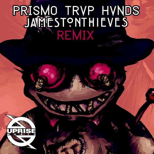 Trvp Hvnds (Jameston Thieves remix)