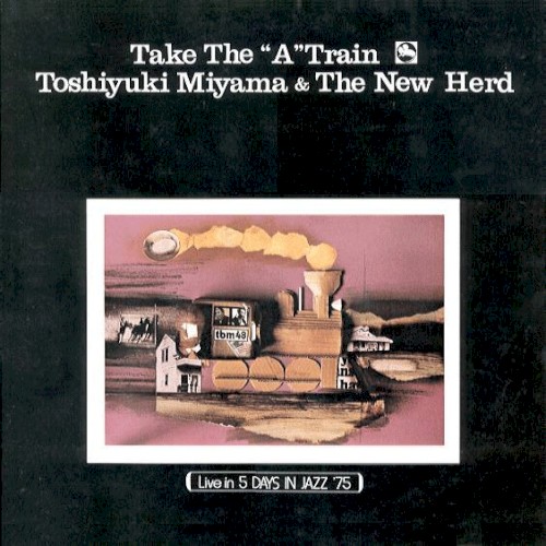 Take The "A" Train