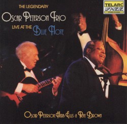 The Legendary Oscar Peterson Trio Live at the Blue Note