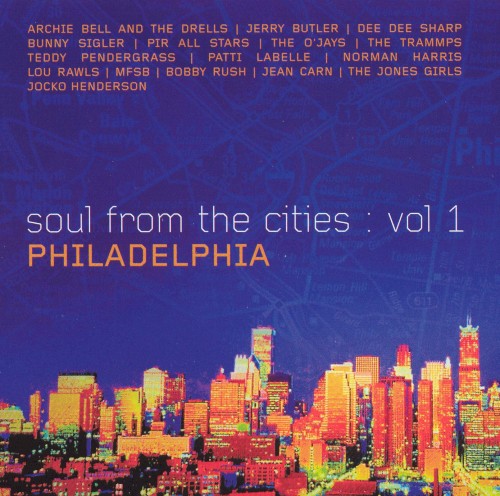 Soul From the Cities, Volume 1: Philadelphia