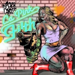 LA Pink Filth