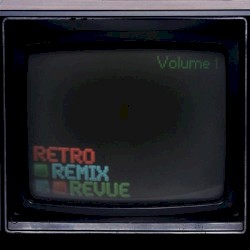 Retro Remix Revue, Volume 1