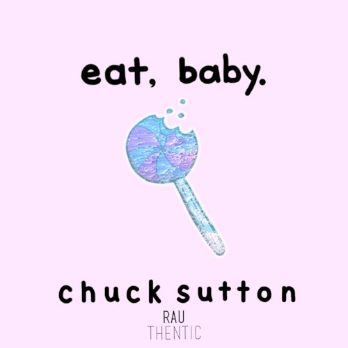 Eat, Baby.