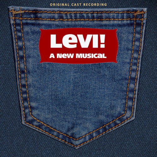 Levi! A New Musical - Original Cast Recording