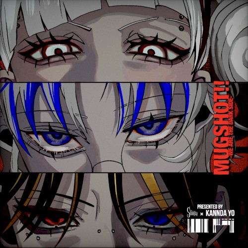 MUGSHOT!! -WE ARE THE DARK SIDE-