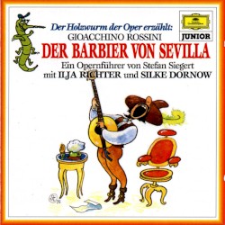 Der Holzwurm der Oper erzählt: Der Barbier von Sevilla