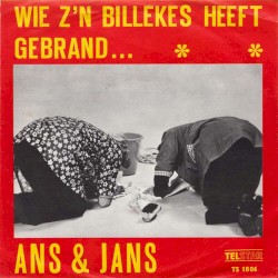 Wie z’n billekes heeft gebrand … / Wanneer gaat ’n huisvrouw met pensioen?