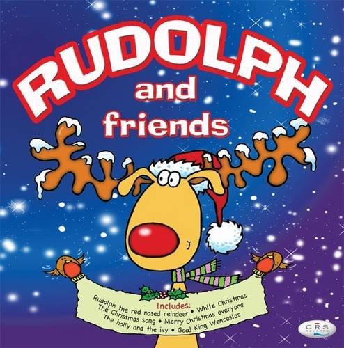 Rudolph and Friends