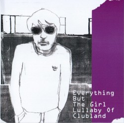 Lullaby of Clubland