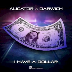 I Have A Dollar