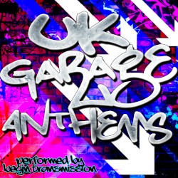 Uk Garage Anthems