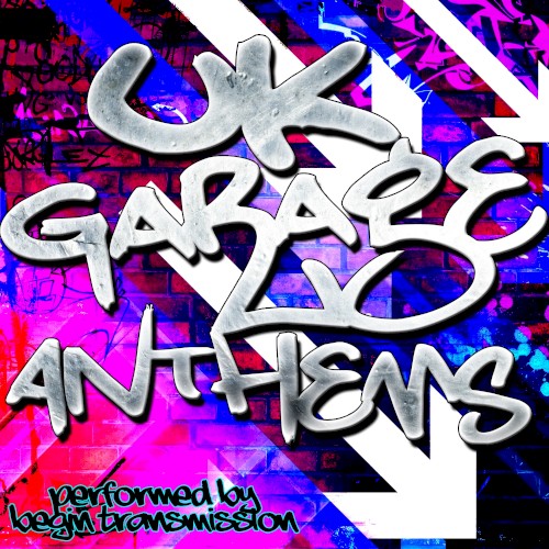 Uk Garage Anthems