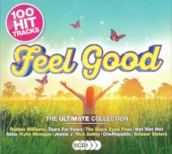 Feel Good: The Ultimate Collection