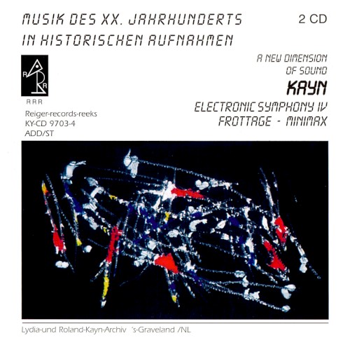 Electronic Symphony IV / Frottage / Minimax