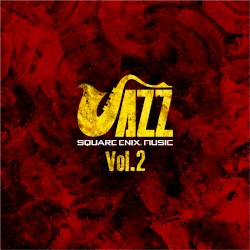 SQUARE ENIX JAZZ Vol.2