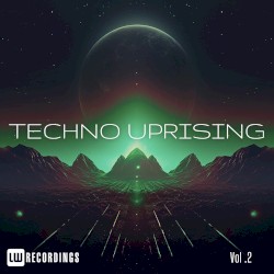 Techno Uprising, 02