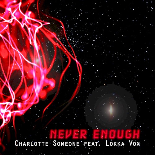 Never Enough