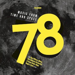 Music From Time and Space, Vol. 78