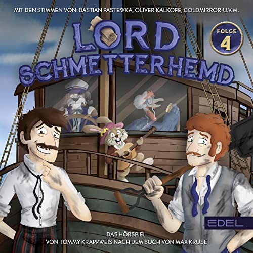 Lord Schmetterhemd - Folge 4: Volldampf voraus