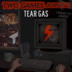 Tear Gas