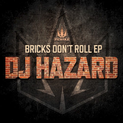 Bricks Don’t Roll EP