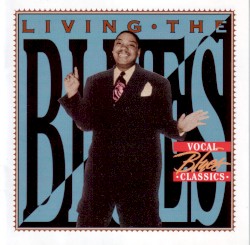 Living the Blues: Vocal Classics