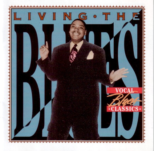 Living the Blues: Vocal Classics