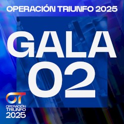 OT Gala 2 (Operación Triunfo 2025)