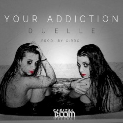 Your Addiction