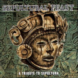 Sepultural Feast: A Tribute to Sepultura