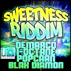 Sweetness Riddim