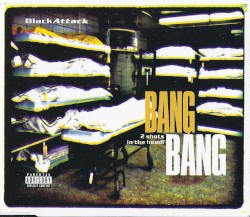 Bang Bang (2 Shots in the Head!)