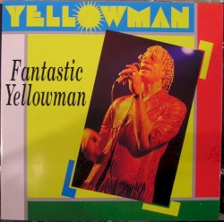 Fantastic Yellowman