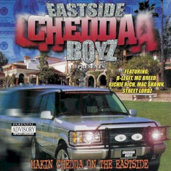 Makin Chedda on the Eastside