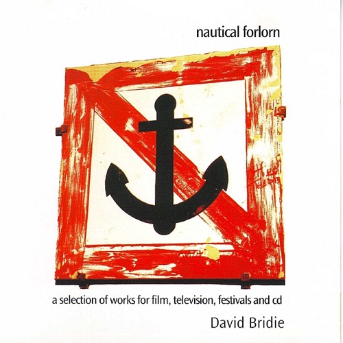 Nautical Forlorn - A Selection For Film, Television, Festivals And CD