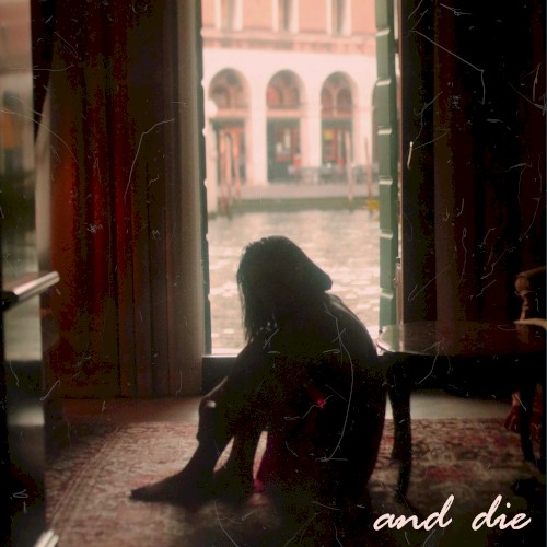 And Die